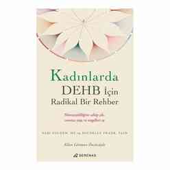 Serenad Yayınları - Kadınlarda DEHB İçin Radikal Bir Rehber