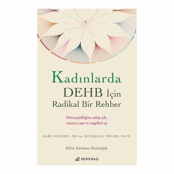 Kadınlarda DEHB İçin Radikal Bir Rehber