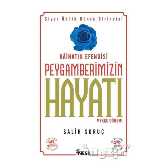 Kainatın Efendisi Peygamberimizin Hayatı Mekke Dönemi 1