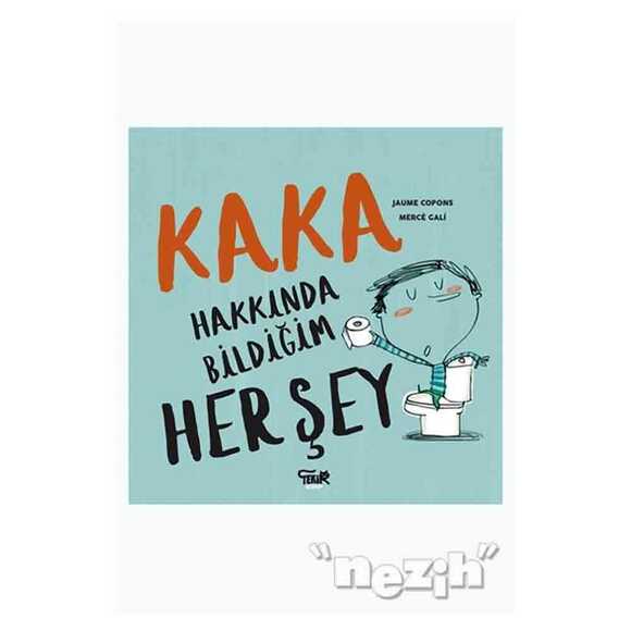 Kaka Hakkında Bildiğim Her Şey