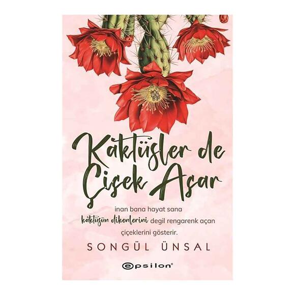 Kaktüsler de Çiçek Açar