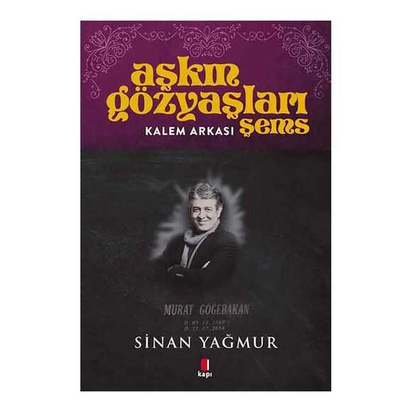 Kalem Arkası - Aşkın Gözyaşları Şems