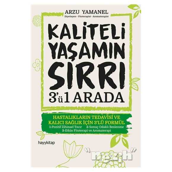 Kaliteli Yaşamın Sırrı 3’ü 1 Arada