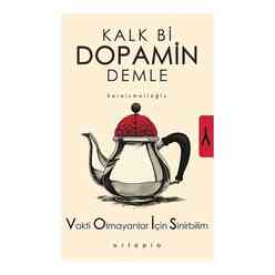 Kalk Bi Dopamin Demle - Vakti Olmayanlar İçin Sinirbilim - Thumbnail