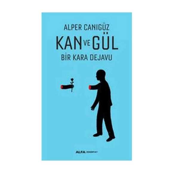 Kan ve Gül