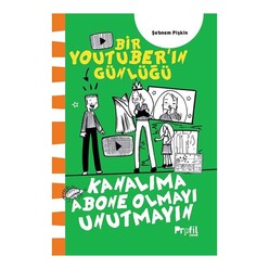 Kanalıma Abone Olmayı Unutmayın - Bir Youtuber’ın Günlüğü - Thumbnail