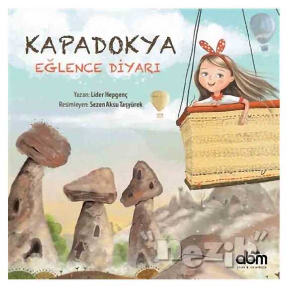 Kapadokya Eğlence Diyarı