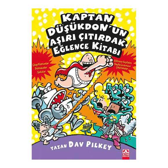 Kaptan Düşükdon’un Aşırı Çıtırdak Eğlence Kitabı
