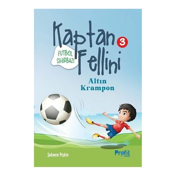 Kaptan Fellini 3 Altın Krampon