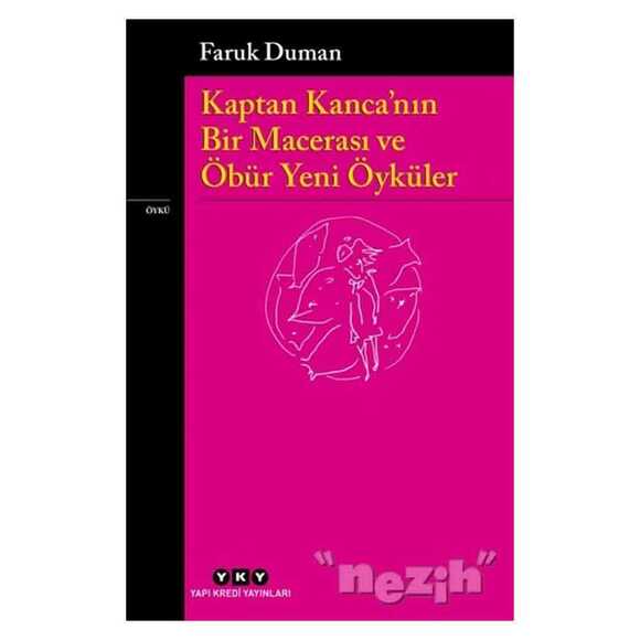 Kaptan Kanca’nın Bir Macerası ve Öbür Yeni Öyküler