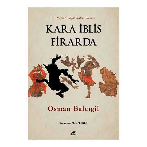 Kara İblis Firarda