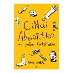 Kara Karga Yayınları - Kara Karga Cinai Absürtler ve Yakın Katillerim