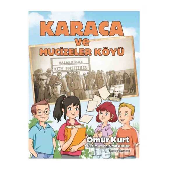 Karaca ve Mucizeler Köyü