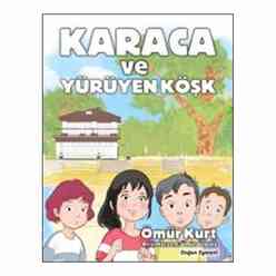 Karaca Ve Yürüyen Köşk - Thumbnail