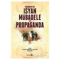 Yeditepe Yayınevi - Karadeniz’de İsyan Mübadele ve Propaganda
