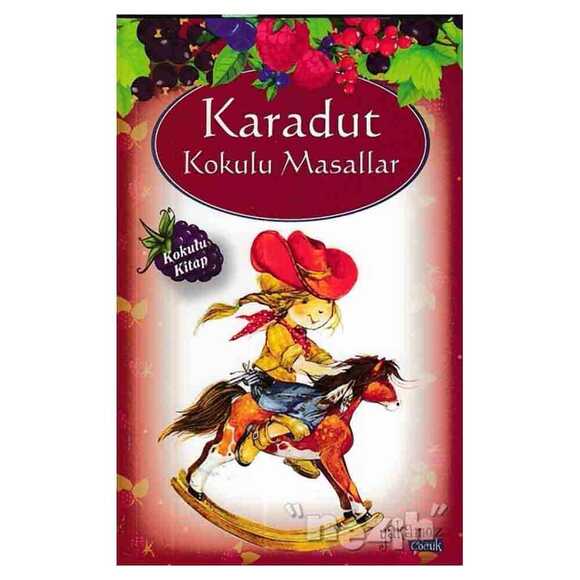 Karadut Kokulu Masallar