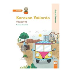 Final Kültür Sanat - Karavan Yollarda - Gaziantep