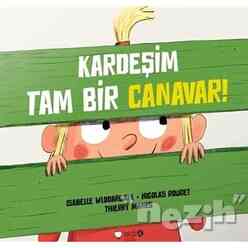 Redhouse yayınları - Kardeşim Tam Bir Canavar!