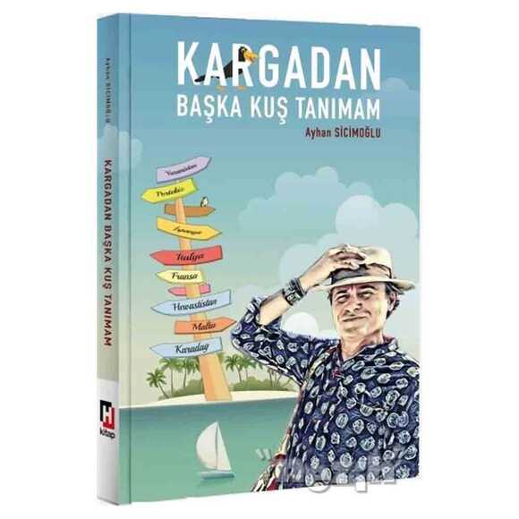 Kargadan Başka Kuş Tanımam