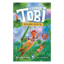 Timaş Çocuk - Karınca Tobi ve Ormandaki Gizemli Işık