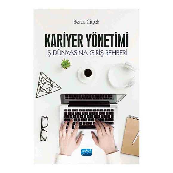 Kariyer Yönetimi - İş Dünyasına Giriş Rehberi