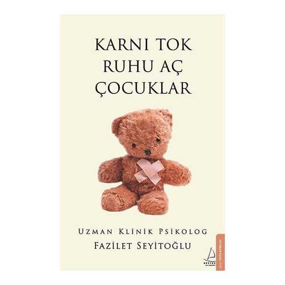 Karnı Tok Ruhu Aç Çocuklar