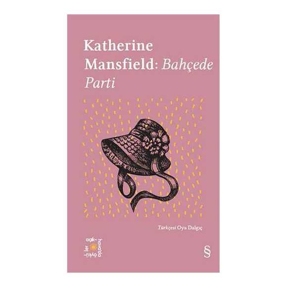 Katherine Mansfield: Bahçede Parti (Açıkhava Serisi 20)