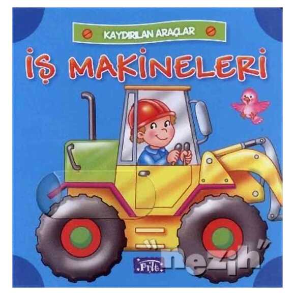 Kaydırılan Araçlar: İş Makineleri