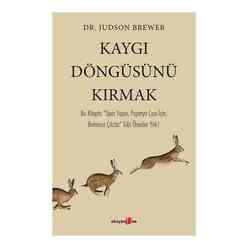 Okuyan Us Yayınları - Kaygı Döngüsünü Kırmak