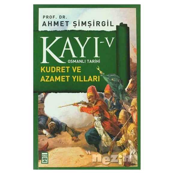 Kayı 5 - Kudret ve Azamet Yılları