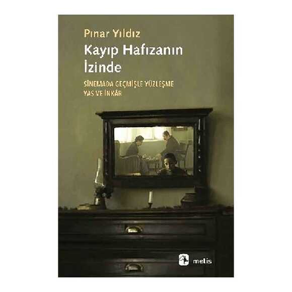 Kayıp Hafızanın İzinde