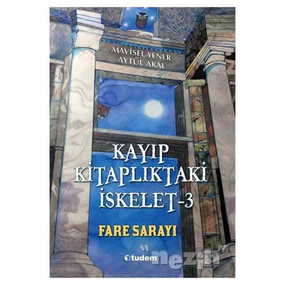 Kayıp Kitaplıktaki İskelet - 3 Fare Sarayı