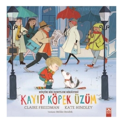 Altın - Kayıp Köpek Üzüm 1 Küçük Bir Dostluk Hikayesi