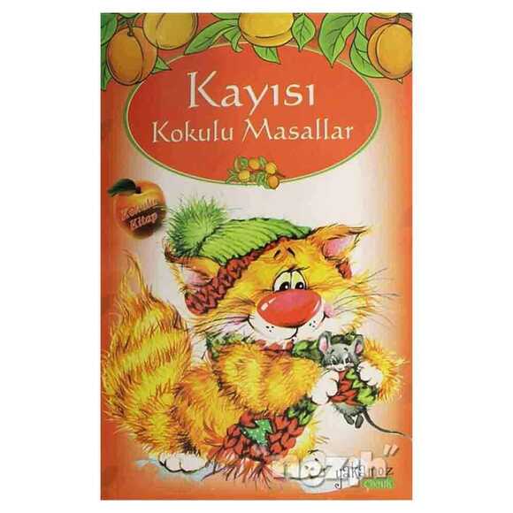 Kayısı Kokulu Masallar