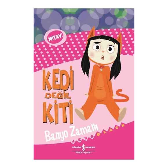 Kedi Değil Kiti - Banyo Zamanı