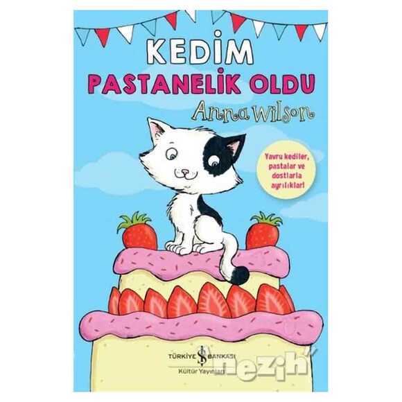 Kedim Pastanelik Oldu