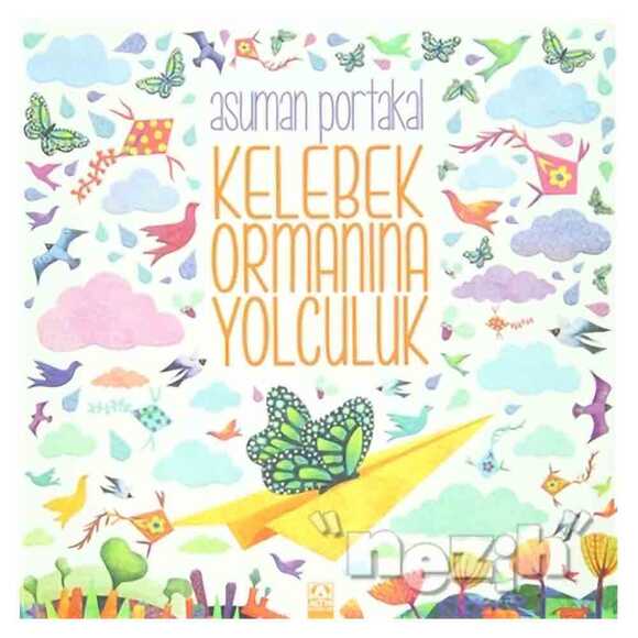 Kelebek Ormanına Yolculuk