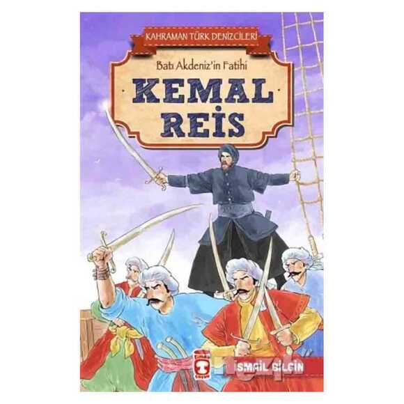 Kemal Reis - Kahraman Türk Denizcileri