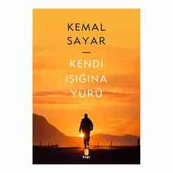Kapı Yayınları - Kendi Işığına Yürü