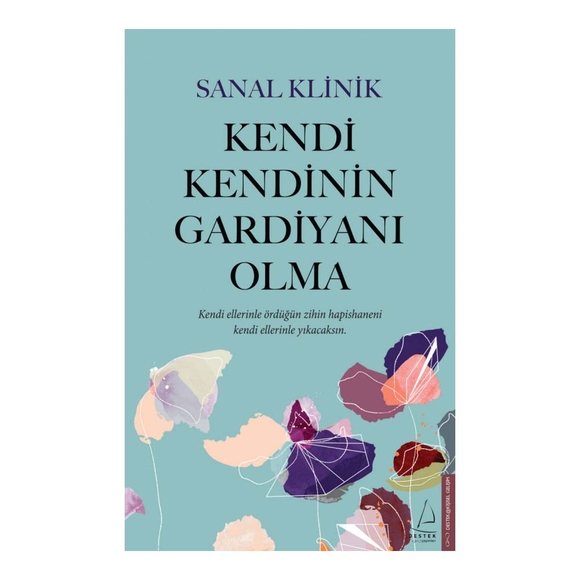 Kendi Kendinin Gardiyanı Olma