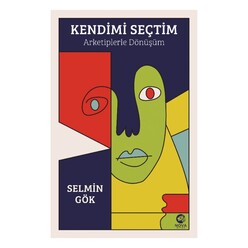 Nova Kitap - Kendimi Seçtim: Arketiplerle Dönüşüm