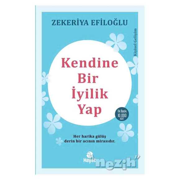 Kendine Bir İyilik Yap