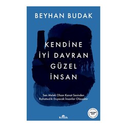 Kronik Kitap - Kendine İyi Davran Güzel İnsan