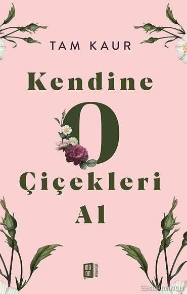 Kendine O Çiçekleri Al