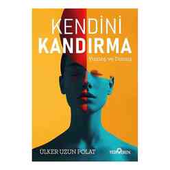 Kendini Kandırma - Yüzleş ve Dönüş - Thumbnail