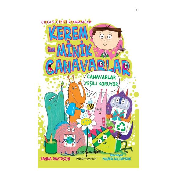 Kerem ile Minik Canavarlar - Canavarlar Yeşili Koruyor