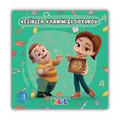 Pırıl Yayınları - Kesirler Karnımızı Doyurdu