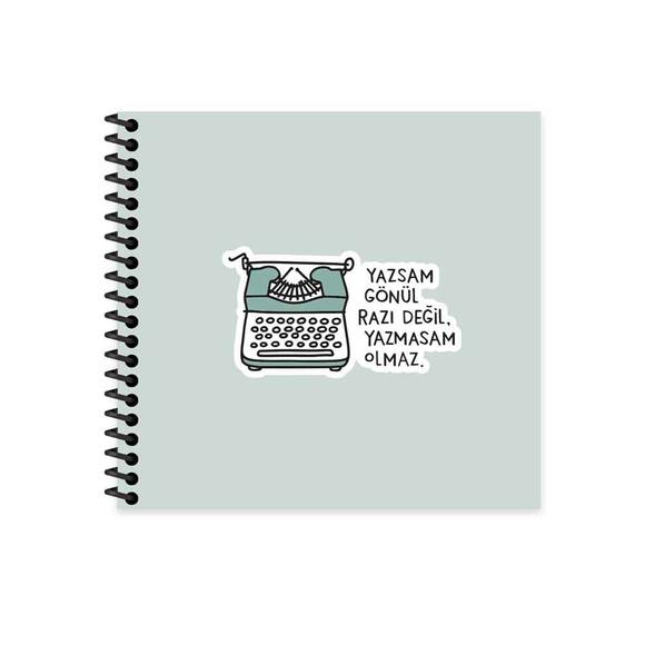 Keskin Hisli Şeyler Yazsam Gönül Razı Değil Yazmasam Olmaz 16x15cm Sert Kapak Stickerlı Defter