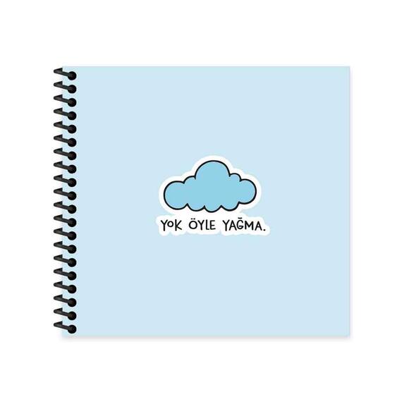 Keskin Hisli Şeyler Yok Öyle Yağma Çizgili 16x15cm 50 Yaprak Sert Kapak Stickerlı Defter 500550-99