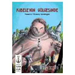 Kibele’nin Gölgesinde - Thumbnail